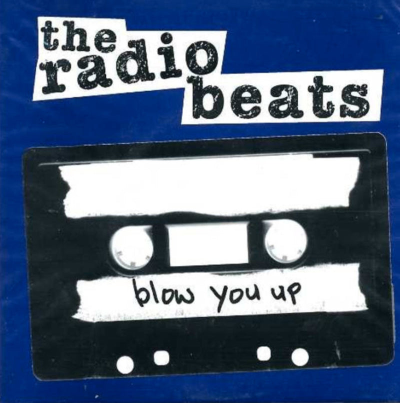 Radio Beats - Blow You Up (7 INCH)