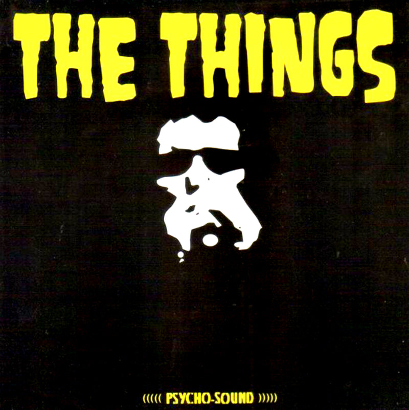 Things - Psycho-Sound (7 INCH)