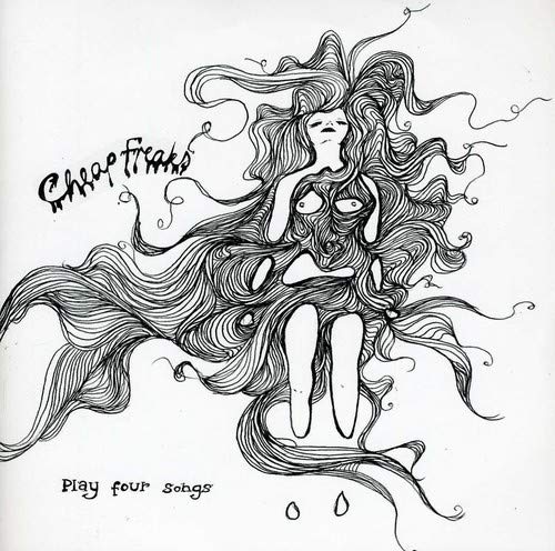 Cheap Freaks - Play 4 Songs (7 INCH)