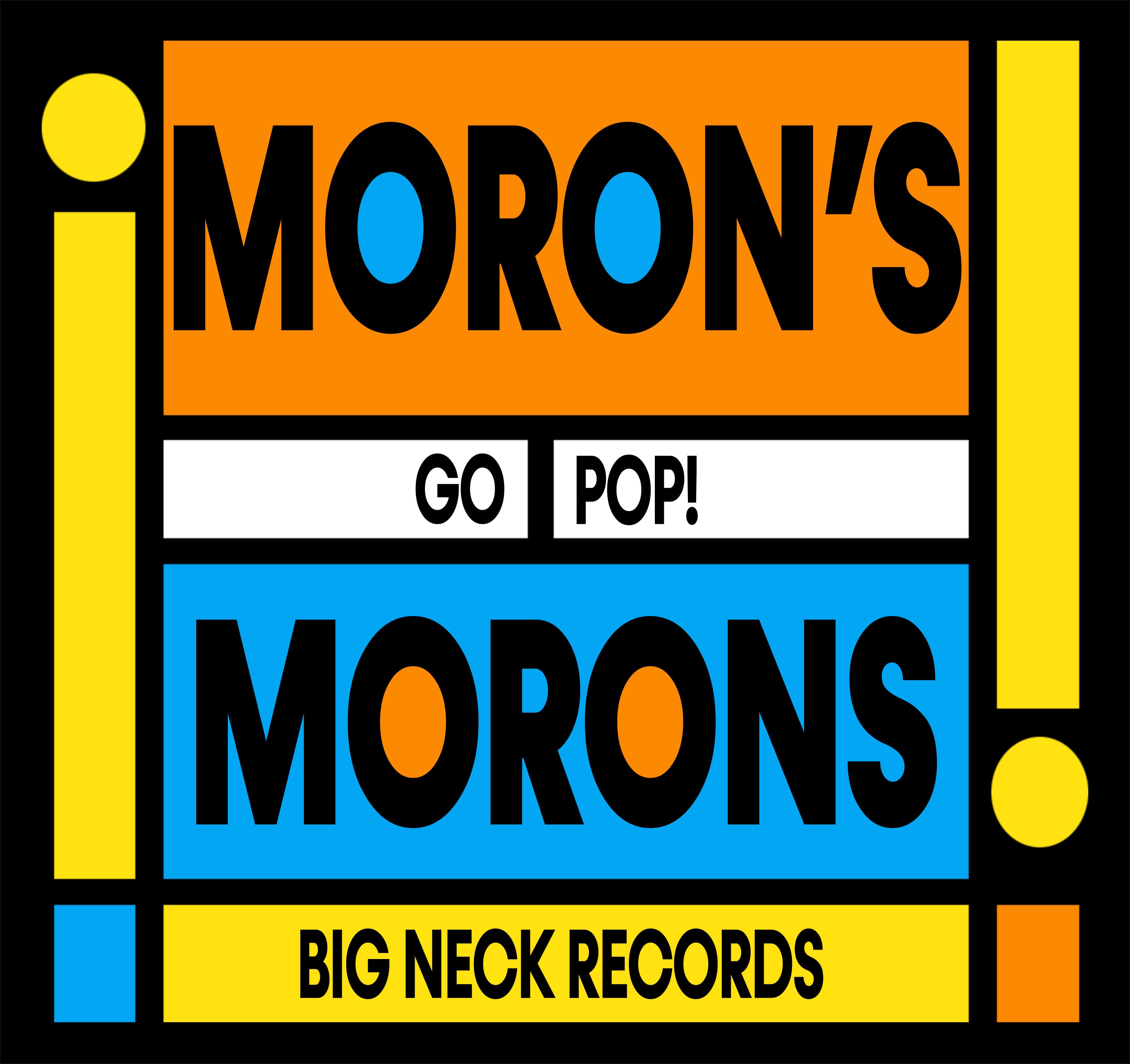 Moron's Moron's - Cadillac Eyes (7 INCH)