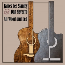 James Lee Stanley & Dan Navarro - All Wood And Led (CD)