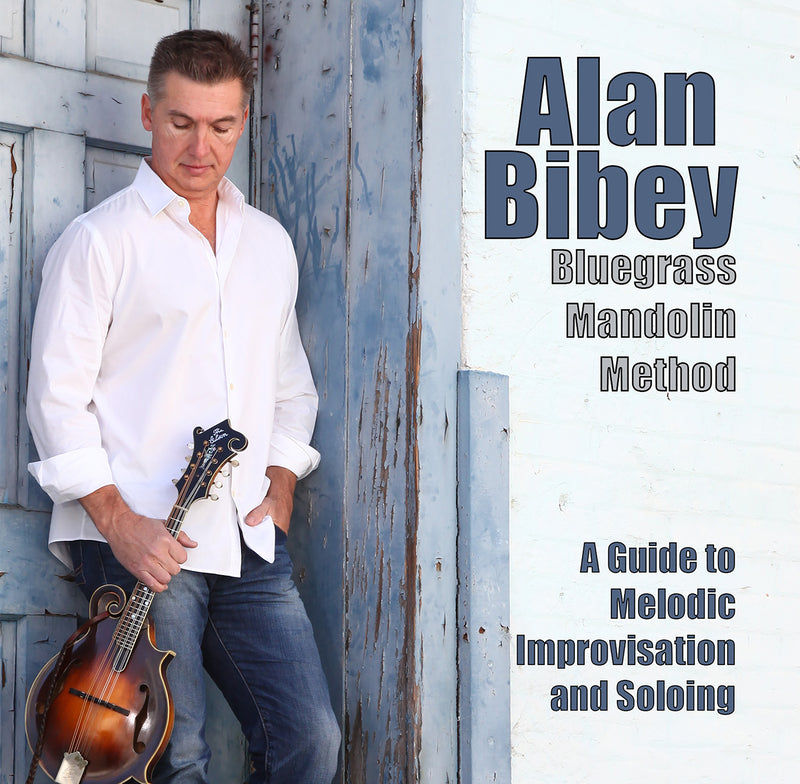 Alan Bibey - Bluegrass Mandolin Method: A Guide To Melodic Improvisation And Soloing (DVD)