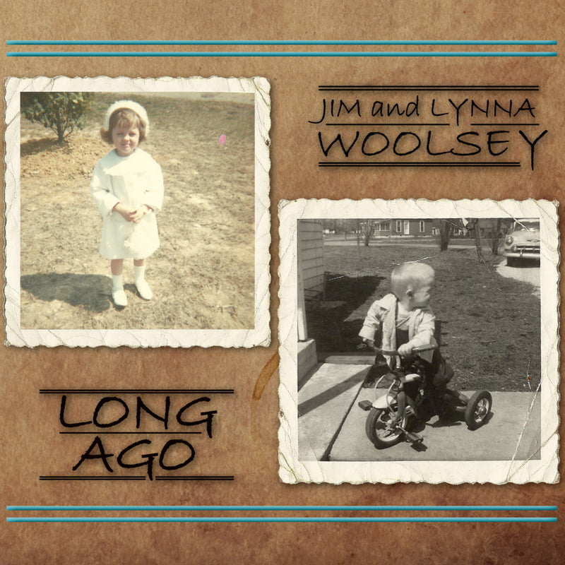 Jim And Lynna Woolsey - Long Ago (CD)