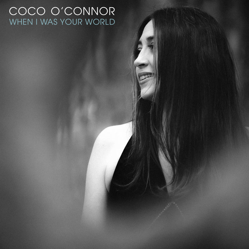 Coco O'Connor - When I Was Your World (CD)