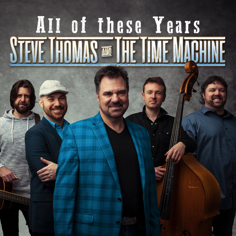 Steve Thomas & The Time Machine - All Of These Years (CD)