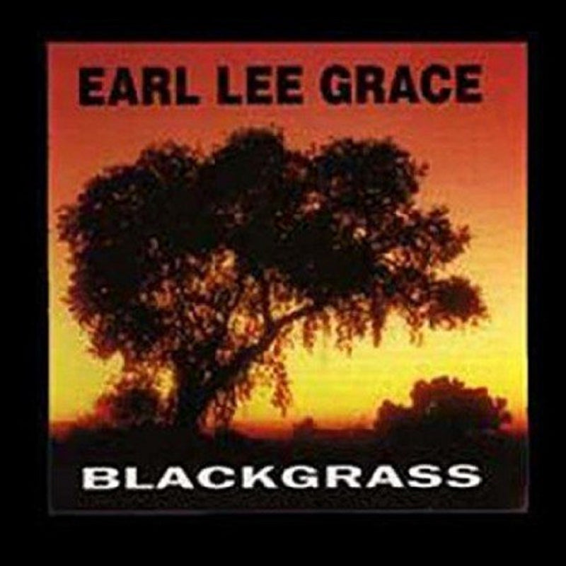 Earl Lee Grace - Blackgrass (LP)