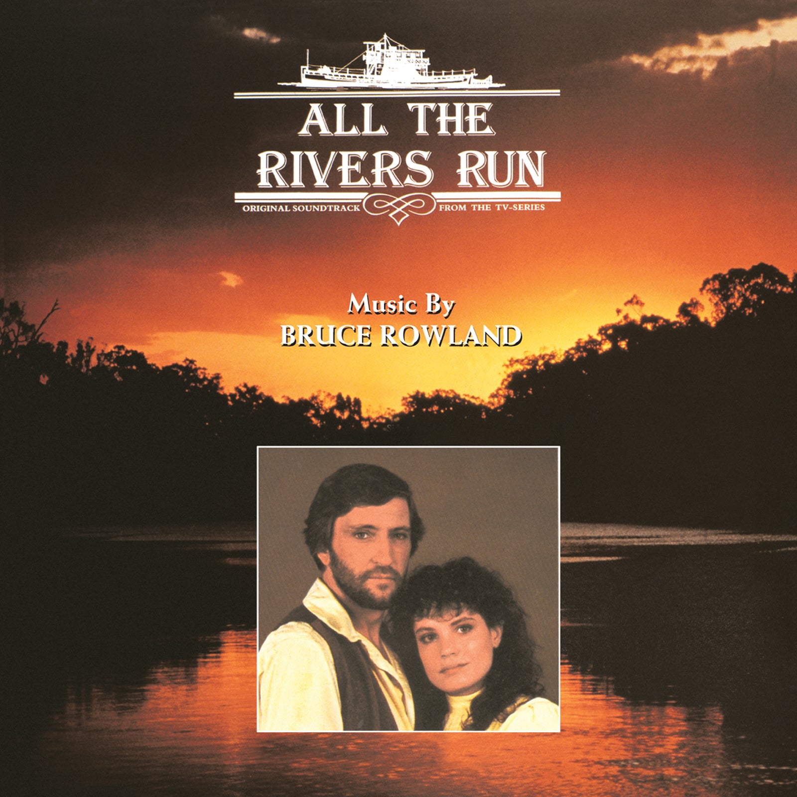 Bruce Rowland - All The Rivers Run: Original Soundtrack (CD)
