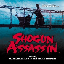 W. Michael Lewis & Mark Lindsay - Shogun Assassin (CD)