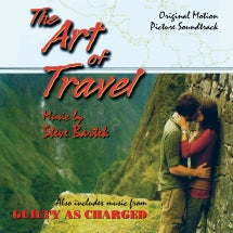 Steve Bartek - The Art Of Travel/Guilty As Charged: Original Soundtracks (CD)