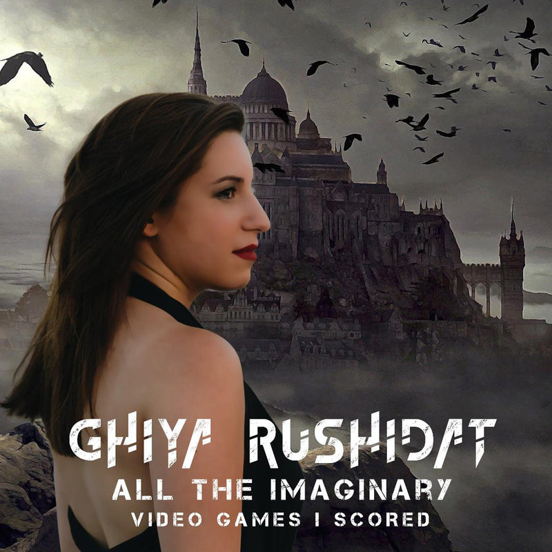 Ghiya Rushidat - All The Imaginary Video Games I've Scored (CD)