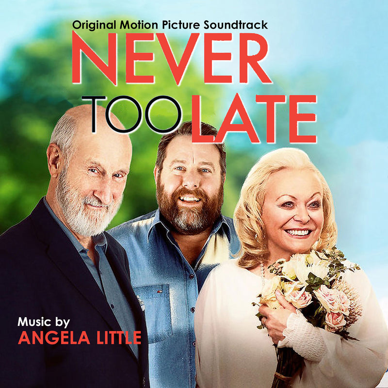 Angela Little - Never Too Late: Original Motion Picture Soundtrack (CD)