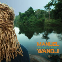 Manuel Wandji - Voyages & Friends (CD/DVD)