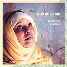 Sahra Halgan Trio - Faransiskyo Somaliland (CD/DVD)