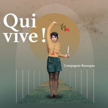 Compagnie Rassegna - Qui-vive! (CD)