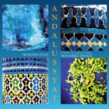 Françoise Atlan & Mohammed Briouel & Orchestre Arabo-andalou De Fès - Andalussyat (CD)