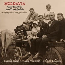 Neculai Florea & Nicolae Amarandei & Valentin Bălășoiu - Moldavia: Peasant Tunes From The Old Land Of Hârlău (CD)