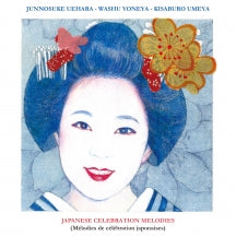 Junnosuke Uehara & Washu Yoneya & Kisaburo Umeya - Japanese Celebration Melodies (CD)