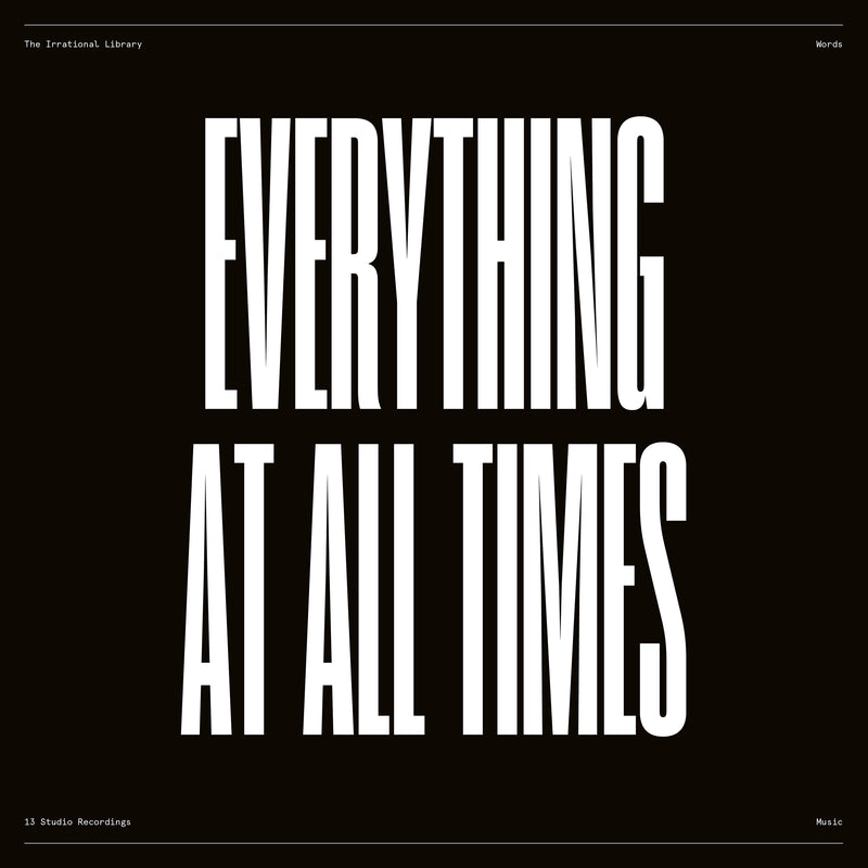 Irrational Library - Everything At All Times And All Things At Once (CD)