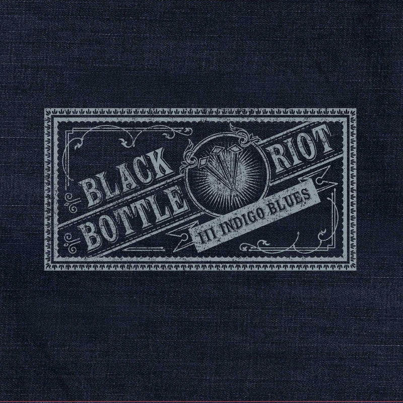 Black Bottle Riot - Iii: Indigo Blues (LP)