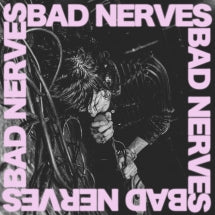 Bad Nerves - Bad Nerves (LP) 1