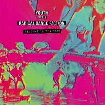 Youth Meets Radical Dance Faction - Welcome To The Edge (CD)