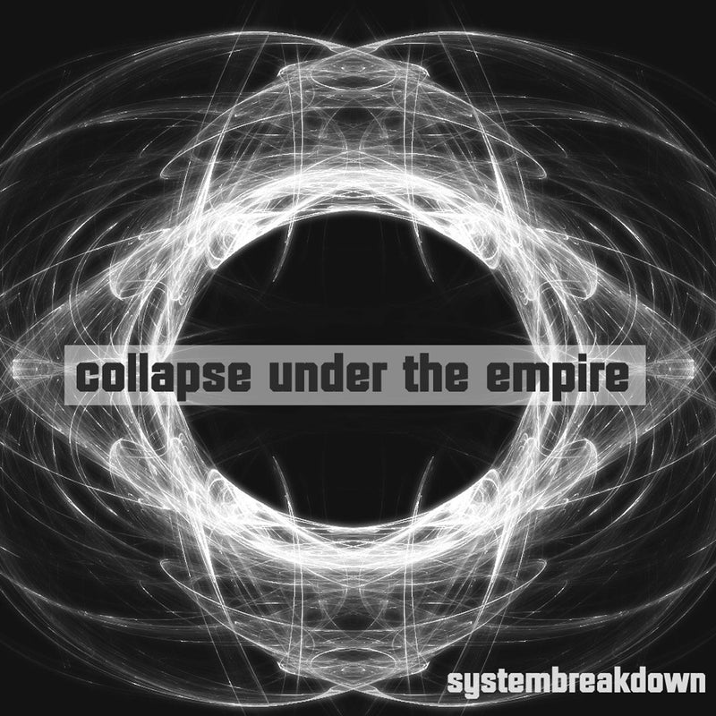 Collapse Under The Empire - Systembreakdown (CD)