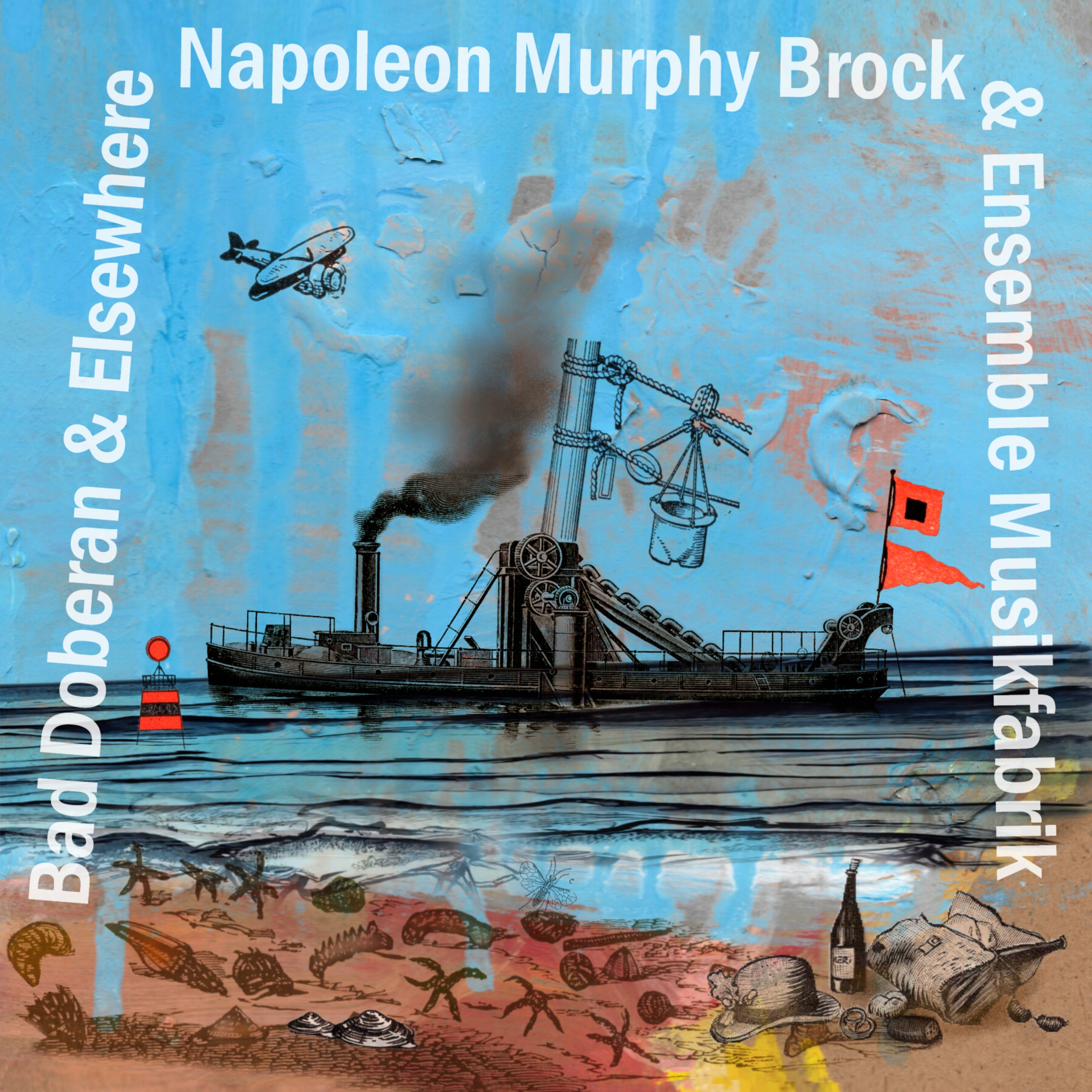 Napoleon Murphy Brock & Ensemble Musikfabrik - Frank Zappa: Bad Doberan & Elsewhere (CD)