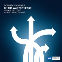 Bob Brookmeyer & Jim Hall & Mel Lewis - On The Way To The Sky (CD)