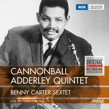 Cannonball Adderley Quintet & Benny Carter Sextet - Live In Cologne, 1961 (CD)