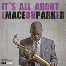 Maceo Parker - It's All About Love (CD)