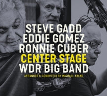 Steve Gadd & Eddie Gomez & Ronnie Cuber - Center Stage (CD)