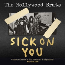 Hollywood Brats - Sick On You: 2CD Deluxe Edition (CD)