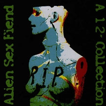 Alien Sex Fiend - RIP: A 12 Inch Collection (CD)