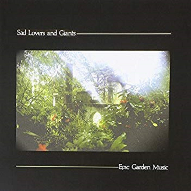 Sad Lovers & Giants - Epic Garden Music: Expanded Edition (CD)