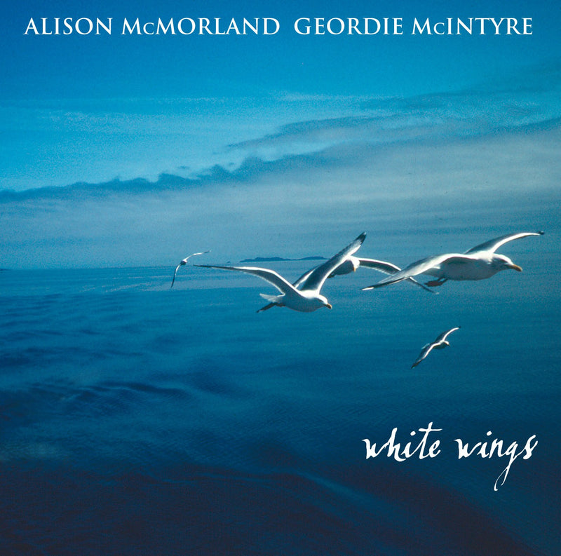 Alison McMorland & Geordie McIntyre - White Wings (CD)