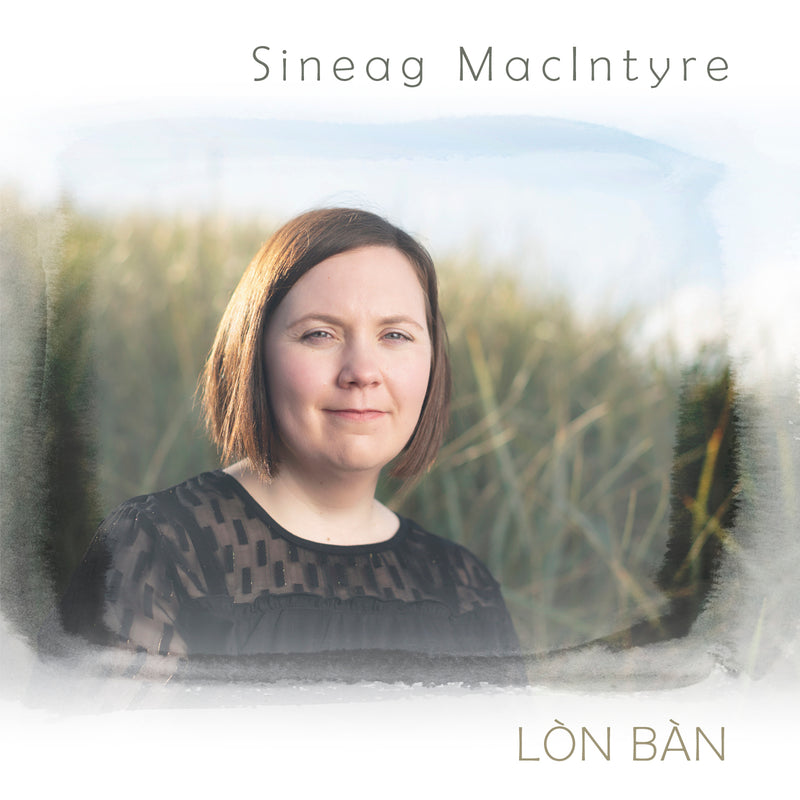 Sineag Macintyre - Lon Ban (CD)