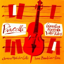 Clemens Malich & Ivone Bambirra - Ginastera: Pampeana No. 2, Op. 21 / Piazzolla: Le Grand Tango / Villa-Lobos: Sonata No. 2, Op. 66 (Piacello) (CD)