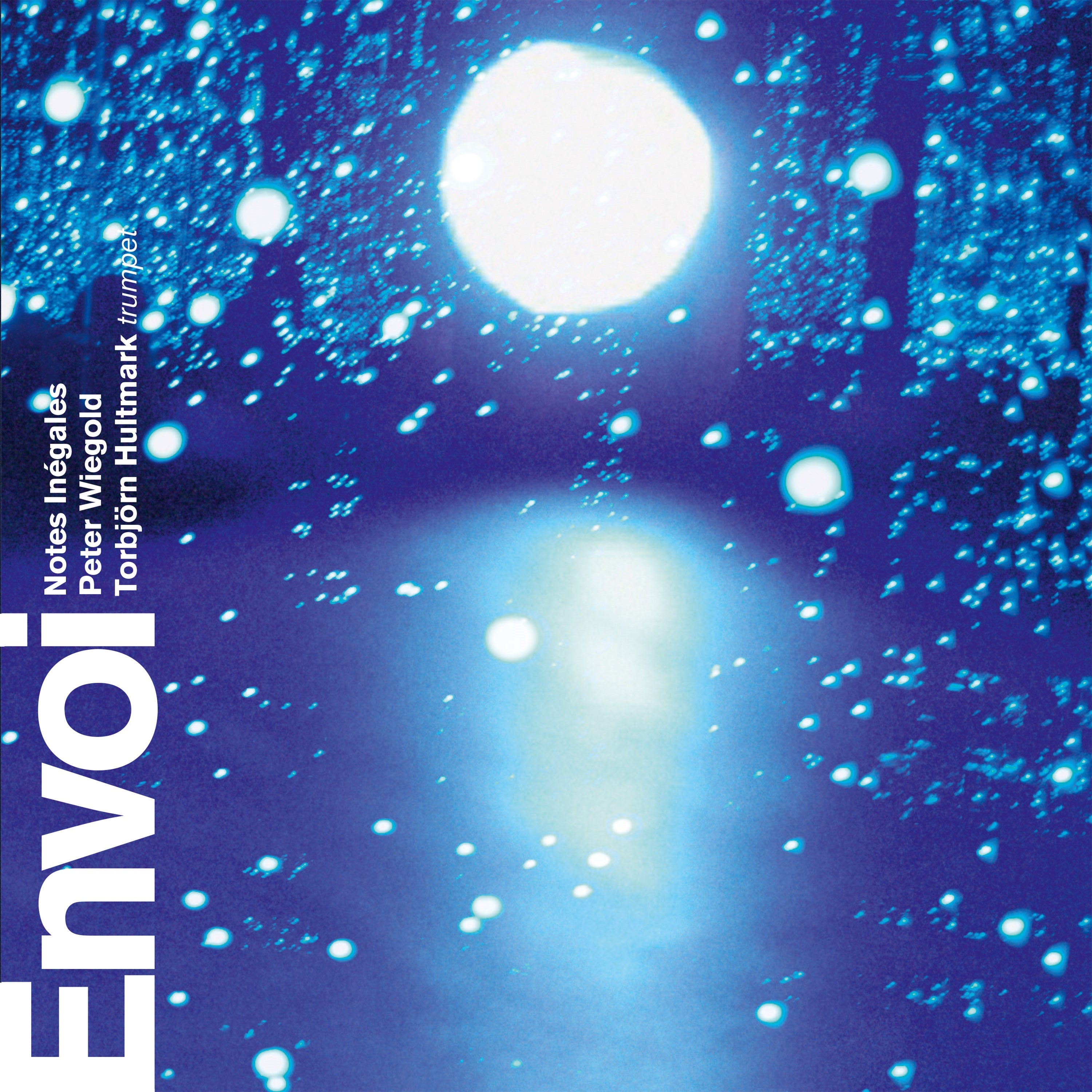 Notes Inegales & Torbjoorn Hultmark - Envoi (CD)