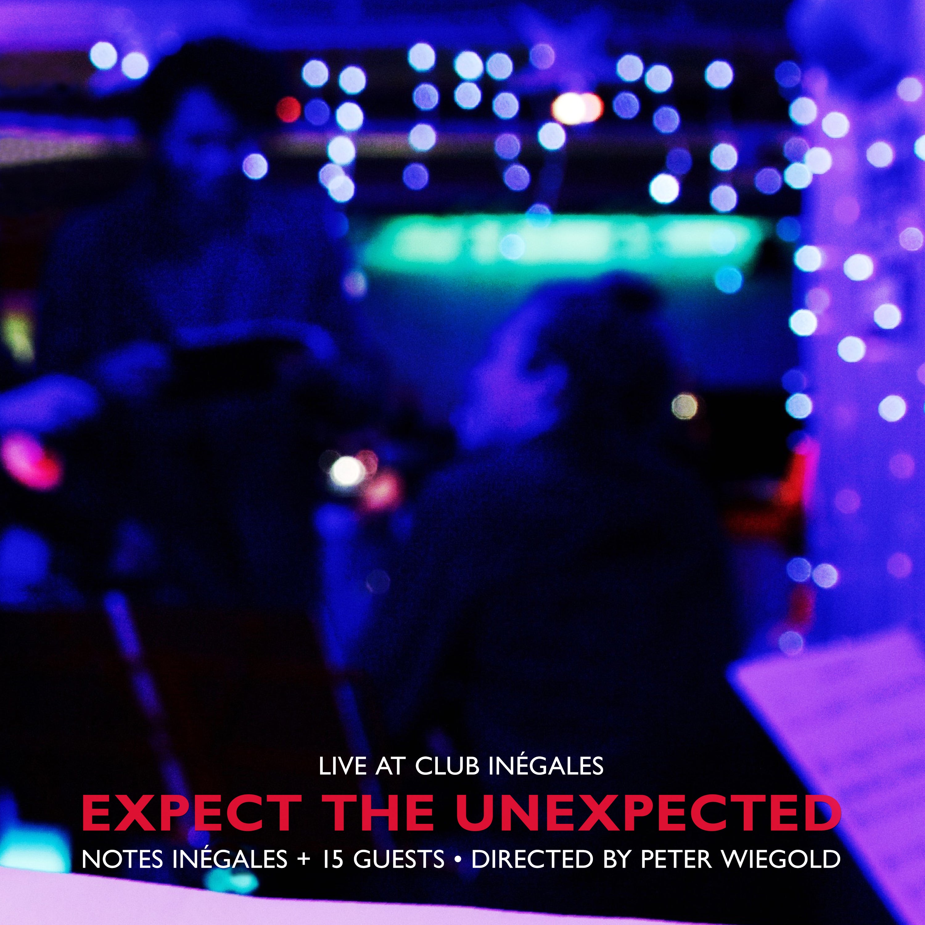 Note Inegales - Expect the Unexpected (CD)