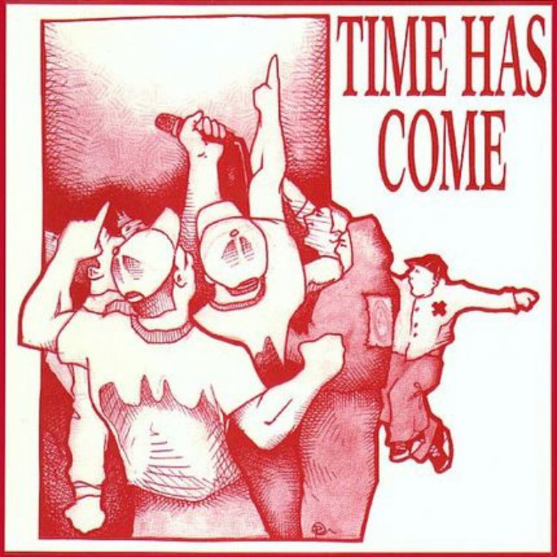 Time Has Come - Worse Comes To Worse (7 INCH)
