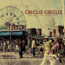 Circus Circus - Brooklyn Nightlife (CD)