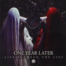 One Year Later - Life Between The Lies (CD)