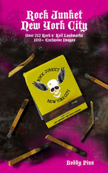 Bobby Pinn - Rock Junket: New York City (BOOK)