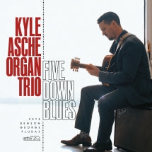 Kyle Ashe Organ Trio - Five Down Blues (CD)
