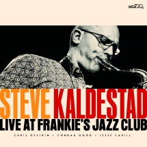 Steve Kaldestad - Live At Frankie's Jazz Club (CD)