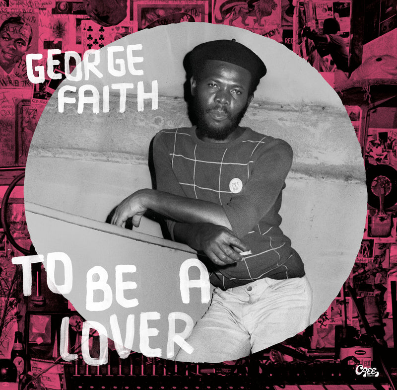 George Faith - To Be A Lover (LP)