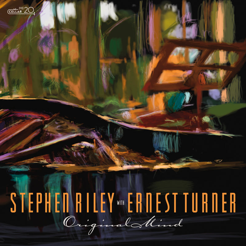 Stephen Riley & Ernest Turner - Original Mind (CD)
