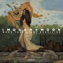 Imogen Moon - When They Start Rebelling (CD)