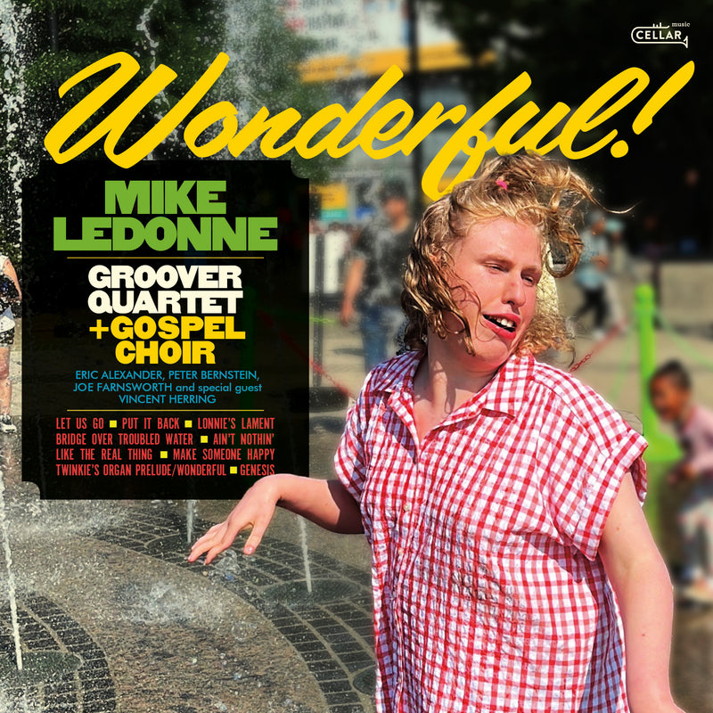 Mike Ledonne & Groover Quartet + Gospel Choir - Wonderful (CD)
