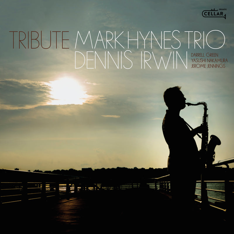 Mark Hynes & Dennis Irwin - Tribute (CD)